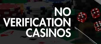 No Verification Casinos The Ultimate Guide to Hassle-Free Gaming