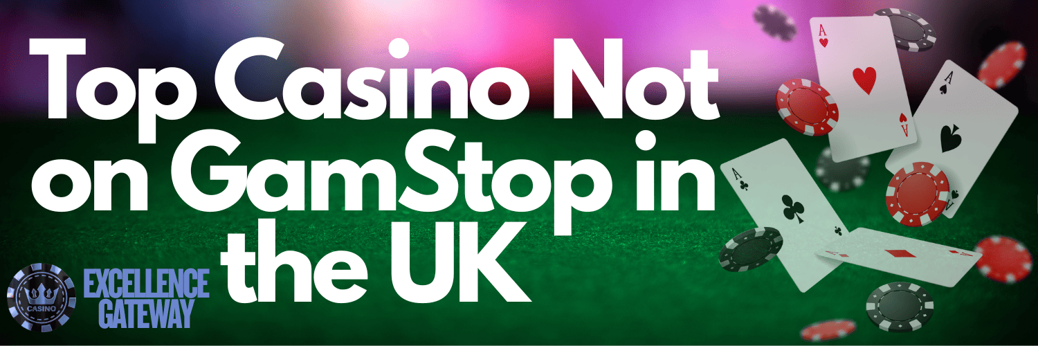 Respected Casinos Not on GamStop Your Ultimate Guide